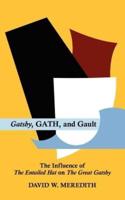 Gatsby, Gath, and Gault: The Influence of the Entailed Hat on the Great Gatsby