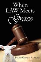 When Law Meets Grace