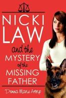Nicki Law and the Mystery of the Missing Father