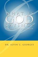 What Is God Saying?: Personal Words of Inspiration