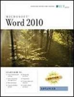 Word 2010: Advanced, First Look Edition, Instructor's Edition