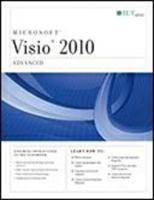 Visio 2010: Advanced + CertBlaster Student Manual Book/CD Package