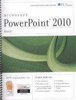 PowerPoint 2010. Basic Instructor's Edition