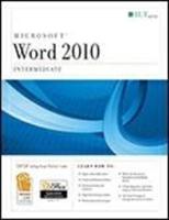 Word 2010: Intermediate + CertBlaster Student Manual Book/CD Package