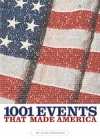 1001 Events That Made America