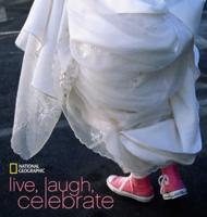 Live, Laugh, Celebrate