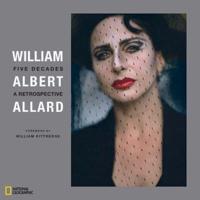 William Albert Allard, Five Decades