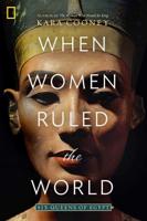 When Women Ruled the World