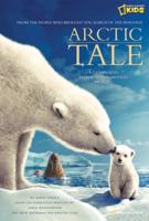 Companion to the Major Motion Picture Arctic Tale