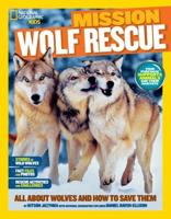 National Geographic Kids Mission: Wolf Rescue