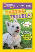 Terrier Trouble!