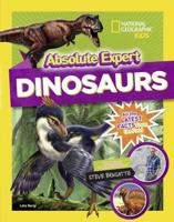 Absolute Expert Dinosaurs