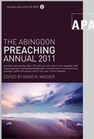 The Abingdon Preaching Annual 2011