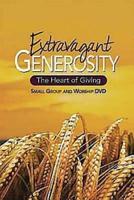 Extravagant Generosity: Small Group and Worship DVD