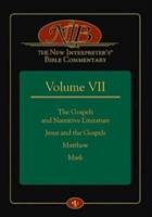 The New Interpreter's¬ Bible Commentary Volume VII