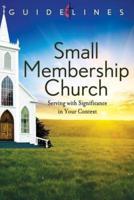 Guidelines 2013-2016 Small Membership Church