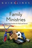 Guidelines 2013-2016 Family Ministries