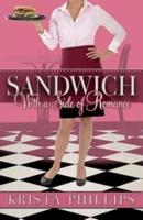 Sandwich, With a Side of Romance