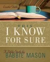 This I Know for Sure - Women's Bible Study Leader Guide