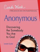 Anonymous - Women's Bible Study Leader Guide