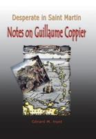 Desperate in Saint Martin Notes on Guillaume Coppier