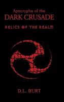 Apocrypha of the Dark Crusade: Relics of the Realm