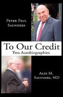 To Our Credit: Two Autobiographies