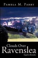 Clouds Over Ravenslea: Sequel to Ravenslea
