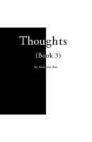 Thoughts: Book 3