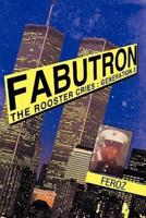 Fabutron: The Rooster Cries: Generation X