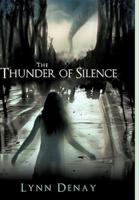 The Thunder of Silence