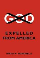 God: Expelled from America