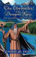 The Chronicles of the Dragon Key: The Gathering for the Key