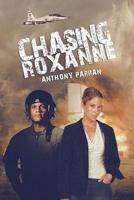 Chasing Roxanne