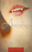 Antiserum: Part I
