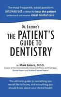 Dr. Lazare's the Patient's Guide to Dentistry