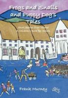 Frogs and Snails and Puppy Dog's Tales: Short Stories from Ireland a Children's Book for Adults