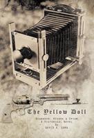 The Yellow Doll: Deadwood, Hickok, and Opium