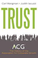 Trust: A History of Building Community 1954 - 2011