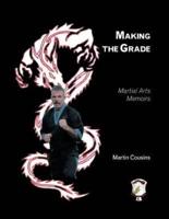 Making the Grade: Martial Arts Memoirs
