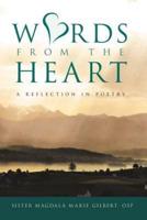 Words from the Heart: A Reflection in Poetry