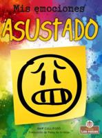 Asustado (Scared)