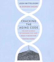 Cracking the Aging Code
