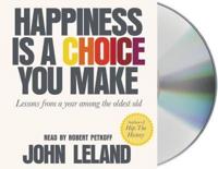 Happiness Is a Choice You Make