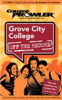 College Prowler Grove City College Off The Record