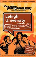 College Prowler Lehigh University Off The Record