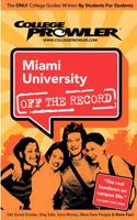 College Prowler Miami University of Ohio Off the Record