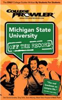 College Prowler Michigan State University Off the Record