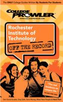 College Prowler Rochester Institute of Technology Off The Record