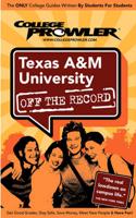 College Prowler Texas a & M University Off the Record